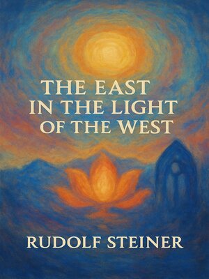 cover image of The East in the Light of the West